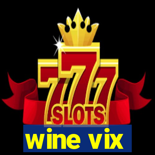 wine vix