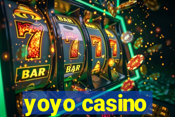 yoyo casino