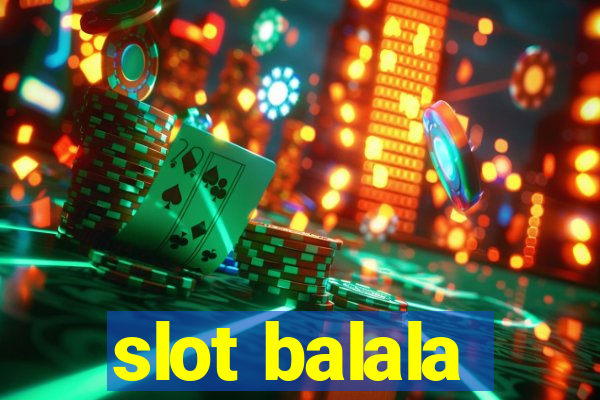 slot balala