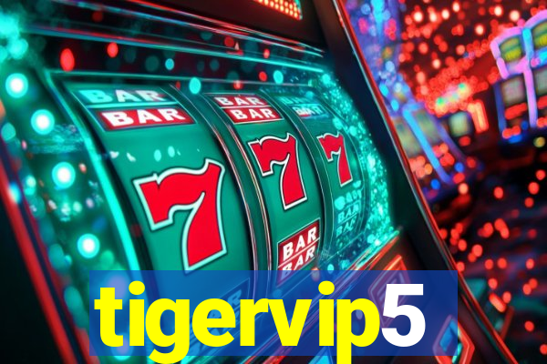 tigervip5