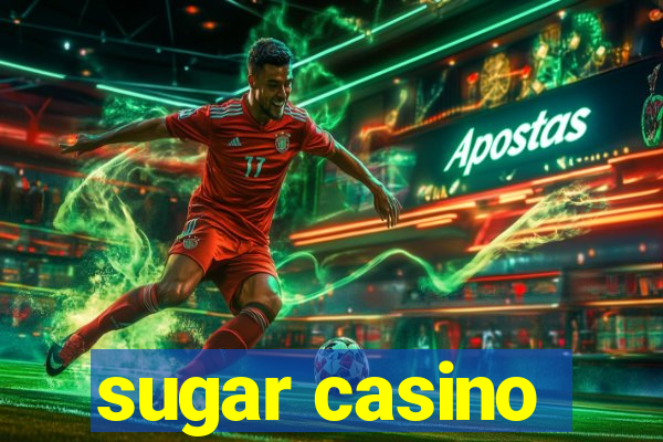 sugar casino