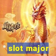 slot major