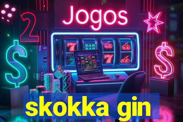 skokka gin