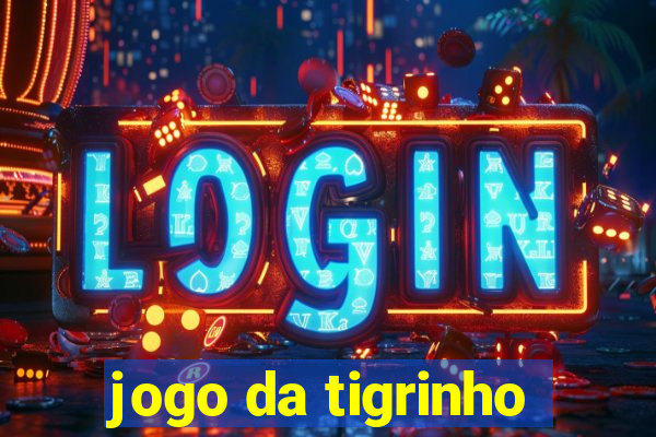 jogo da tigrinho