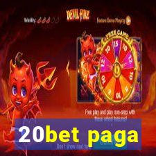 20bet paga