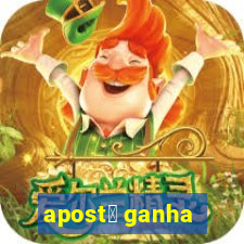 apost谩 ganha