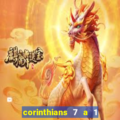 corinthians 7 a 1 no santos