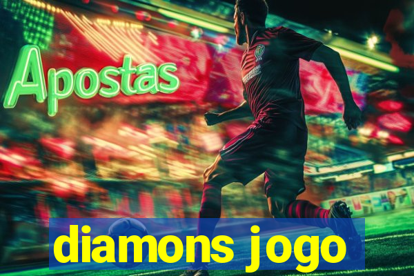 diamons jogo