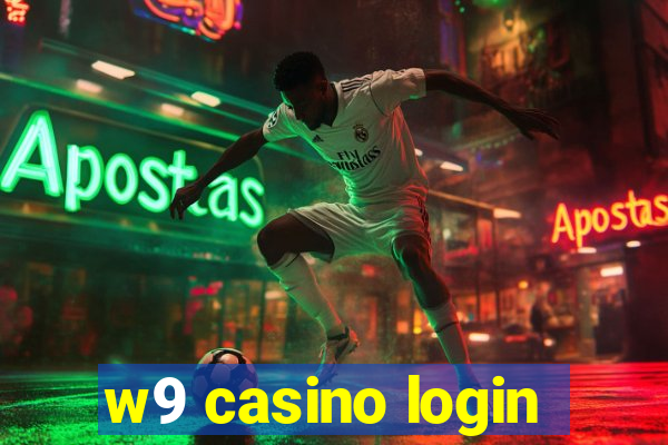 w9 casino login