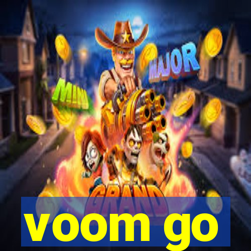 voom go