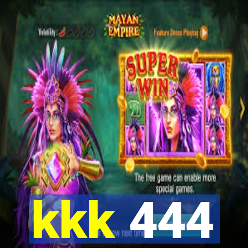 kkk 444