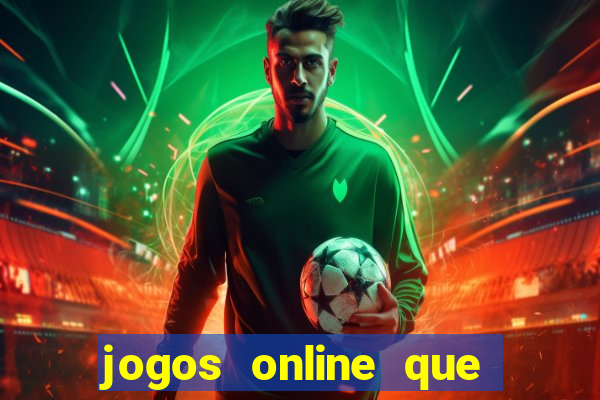 jogos online que pagam na hora