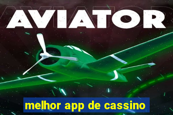 melhor app de cassino