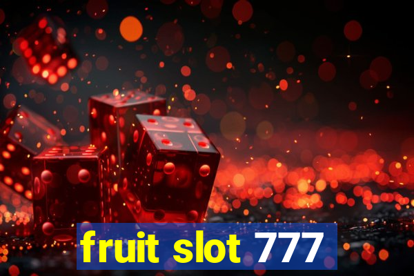 fruit slot 777