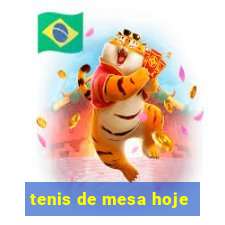 tenis de mesa hoje