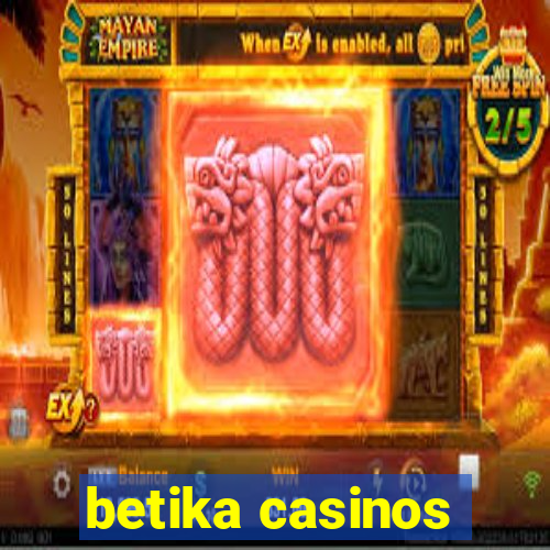 betika casinos