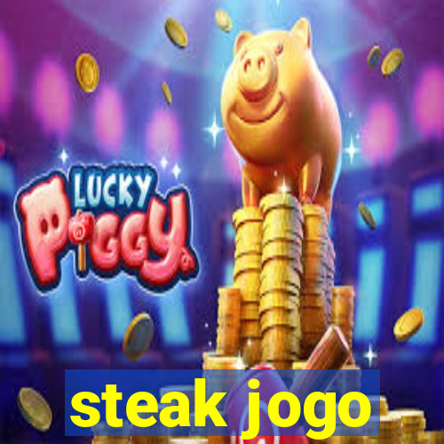 steak jogo