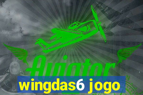 wingdas6 jogo