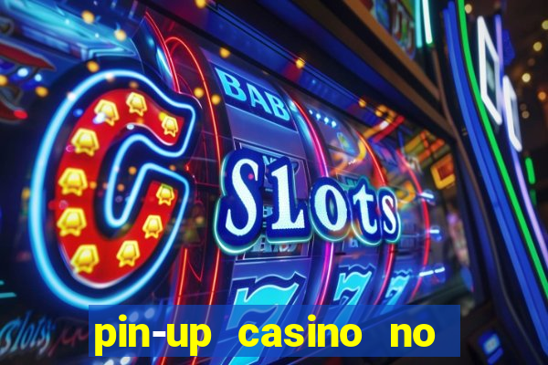 pin-up casino no deposit bonus