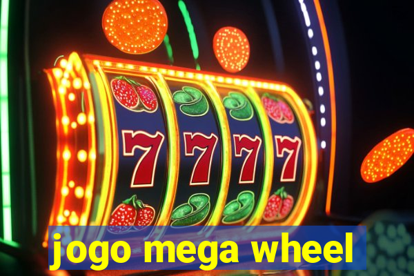 jogo mega wheel