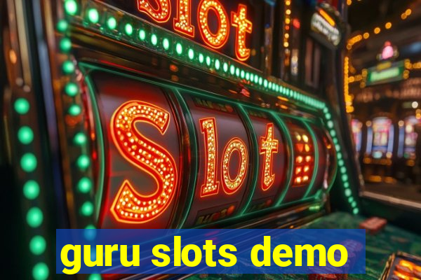 guru slots demo