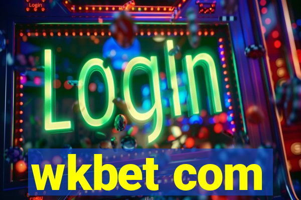 wkbet com