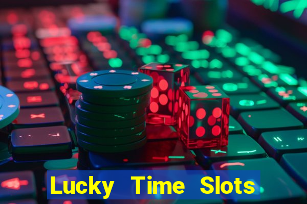 Lucky Time Slots Pokies Games