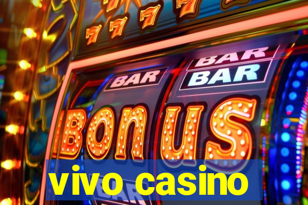 vivo casino