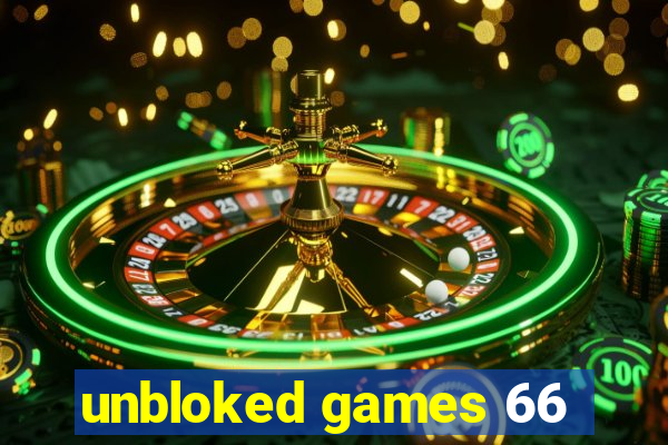 unbloked games 66