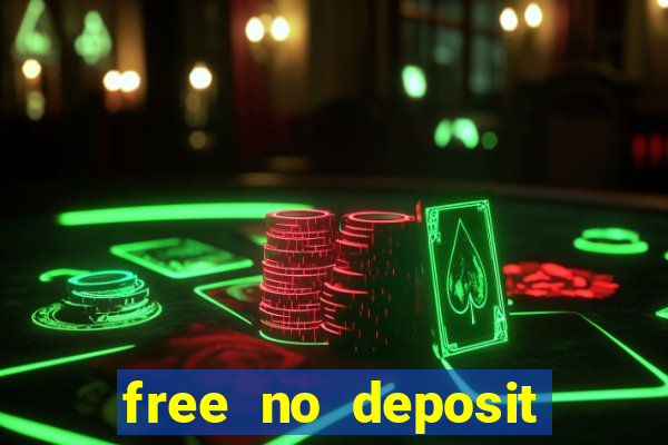 free no deposit spins casino