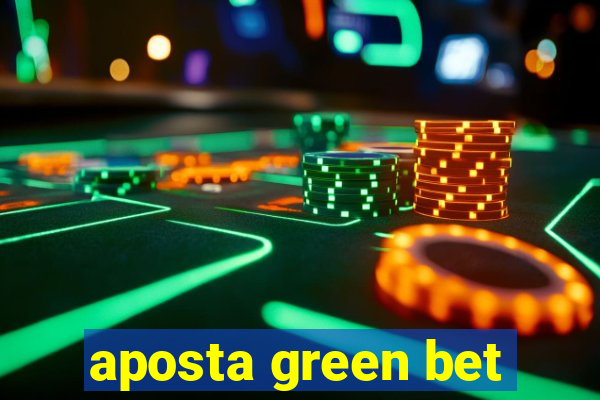 aposta green bet