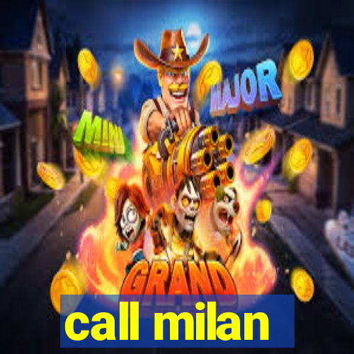 call milan