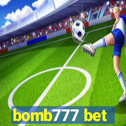 bomb777 bet