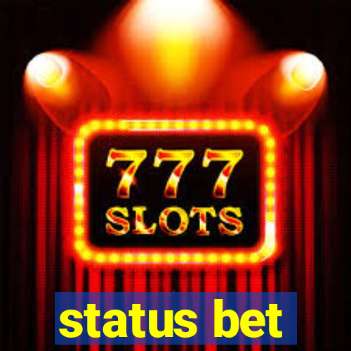 status bet