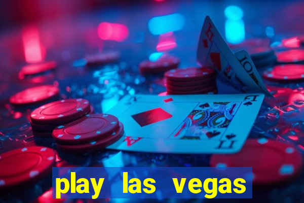 play las vegas slots for free