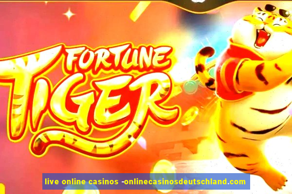 live online casinos -onlinecasinosdeutschland.com