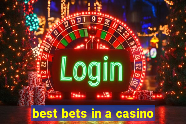 best bets in a casino