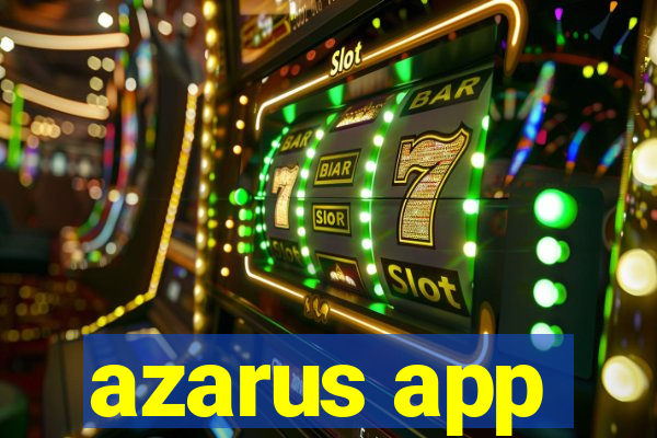 azarus app