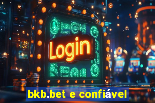 bkb.bet e confiável