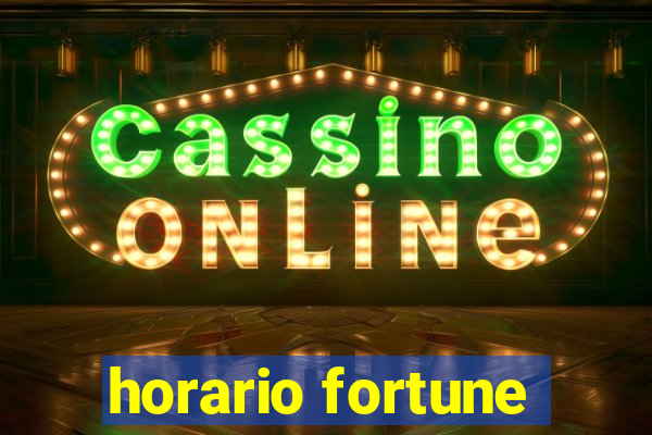 horario fortune