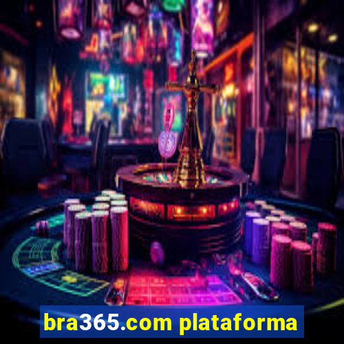 bra365.com plataforma