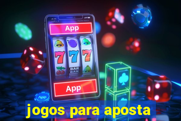 jogos para aposta