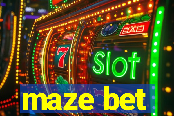 maze bet