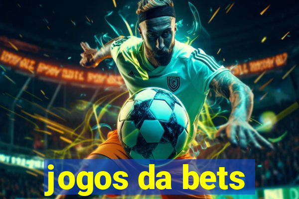 jogos da bets