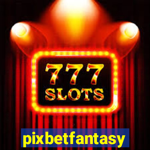 pixbetfantasy