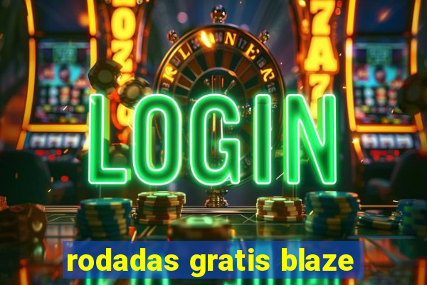 rodadas gratis blaze