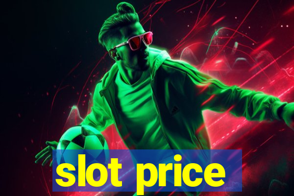 slot price