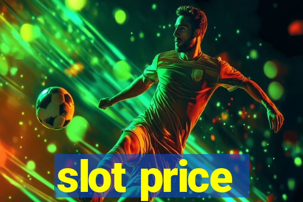 slot price