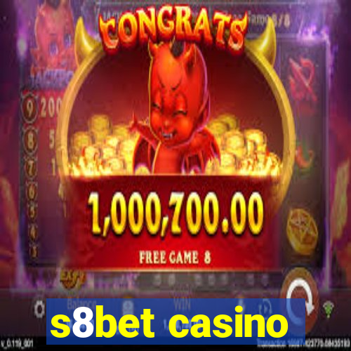 s8bet casino