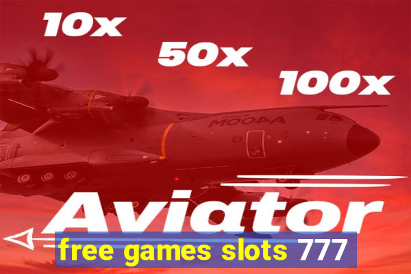 free games slots 777